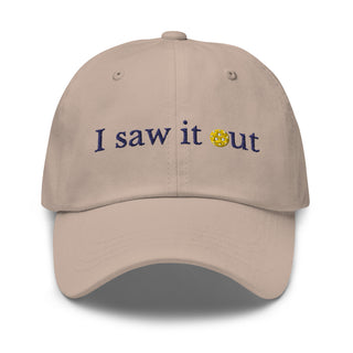 I Saw It Out Khaki Dad hat