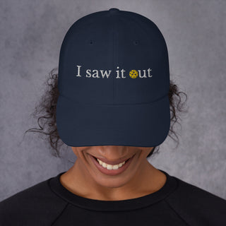 I Saw It Out Navy Dad Hat