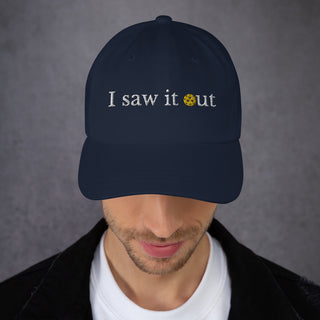 I Saw It Out Navy Dad Hat