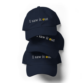 I Saw It Out Navy Dad Hat