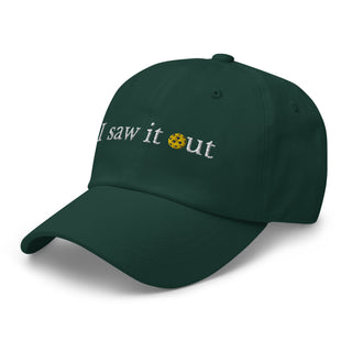 I Saw It Out Spruce Dad Hat