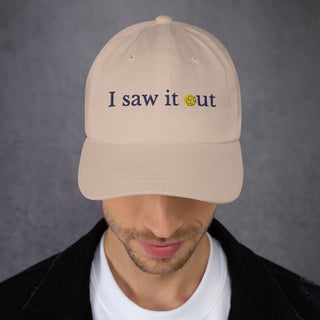 I Saw It Out Khaki Dad hat